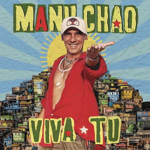 Manu Chao - Viva Tu (CD)