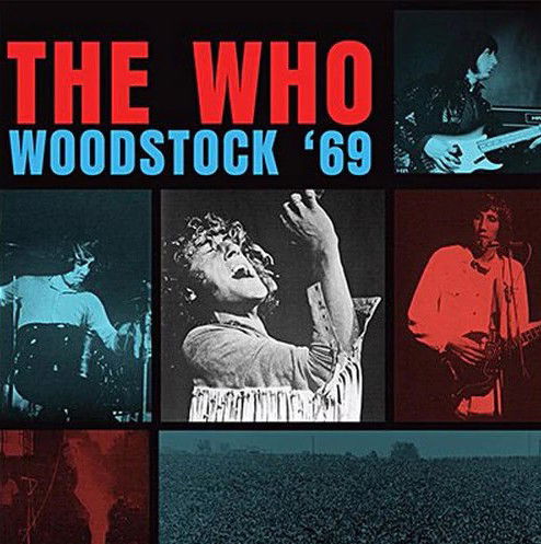 The Who - Woodstock ‘69 (LP)