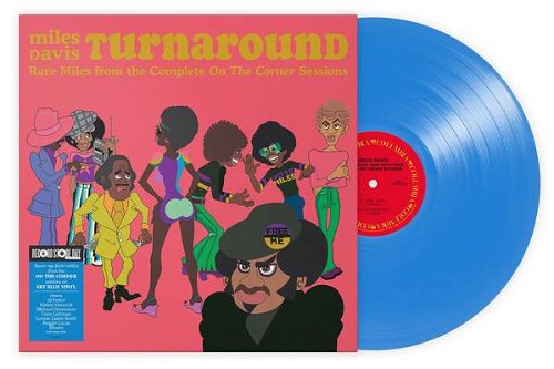 Miles Davis - Turnaround: Unreleased Rare Vinyl From On The Corner (Sky blue vinyl) RSD23 (LP)