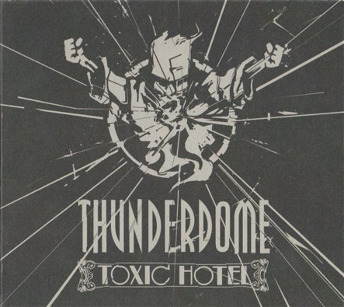 Various - Thunderdome (Toxic Hotel) (CD)