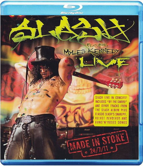 Slash & Myles Kennedy - Live- Made In Stoke 24/7/11 (Bluray)