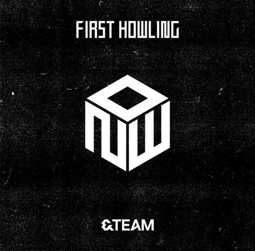 &Team - First Howling : Now (CD)