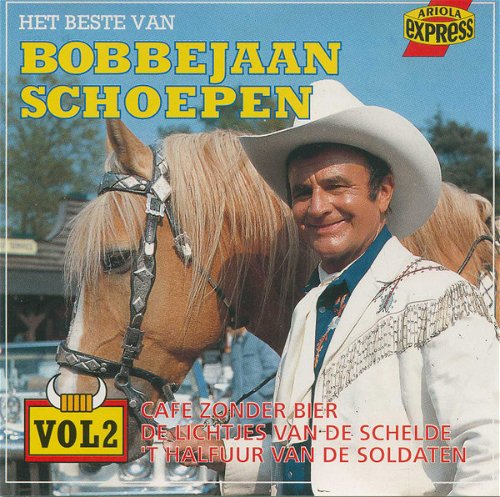 Bobbejaan Schoepen - Het Beste Van Bobbejaan Schoepen Vol 2 (CD)