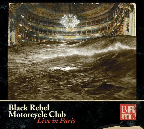 Black Rebel Motorcycle Club - Live In Paris (CD)
