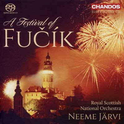 Fucik / Royal Scottish National Orchestra / Neeme Järvi - A Festival Of Fučík (SACD)