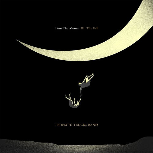 Tedeschi Trucks Band - I Am The Moon: III. The Fall (CD)