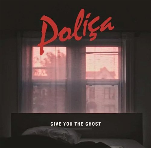 Poliça - Give You The Ghost   RSD22 (LP)