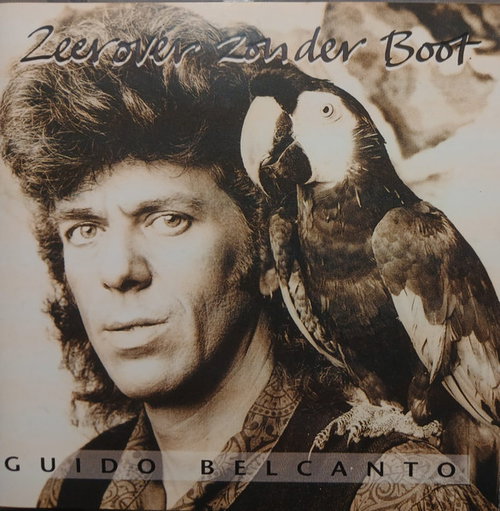 Guido Belcanto - Zeerover Zonder Boot (CD)