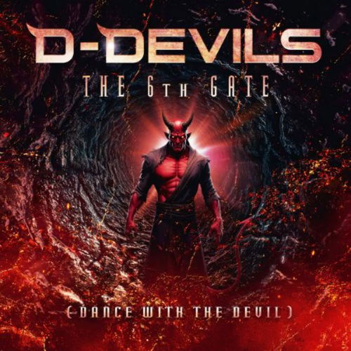 D-Devils - The 6th Gate (Dance With The Devil) (MV)