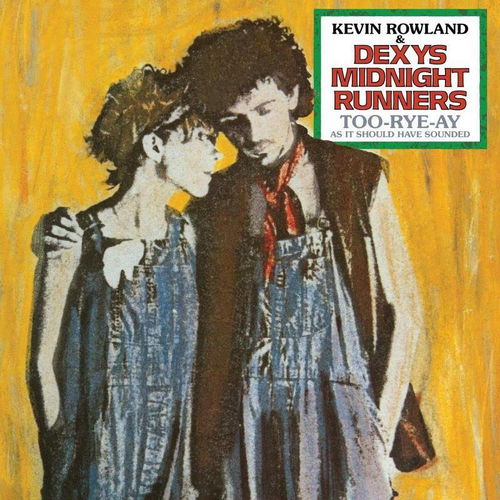 Dexys Midnight Runners - Too-Rye-Ay (LP)