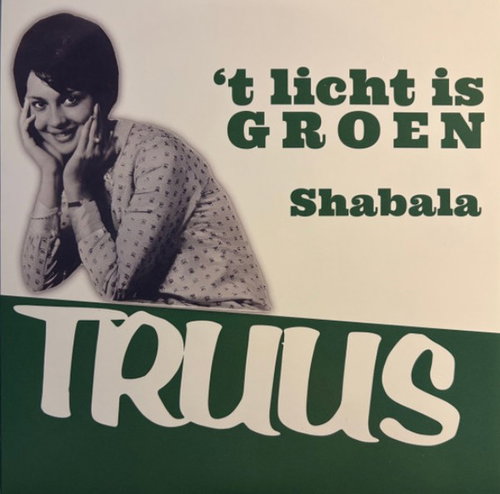 Truus - 't Licht is Groen (SV)