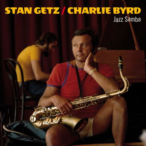 Stan Getz / Charlie Byrd - Jazz Samba (Orange Vinyl) (LP)