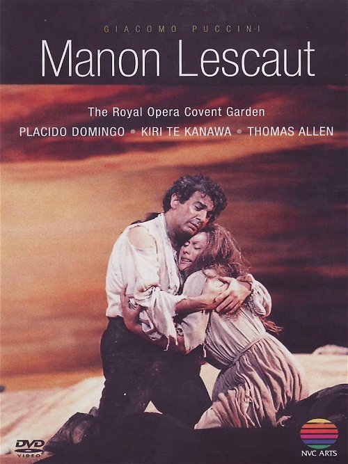 Giacomo Puccini / Royal Opera House, Covent Garden / Placido Domingo / Kiri Te Kanawa / Thomas Allen - Manon Lescaut (DVD)
