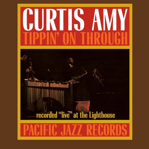 Curtis Amy - Tippin' On Through (Tone Poet Series) (LP)