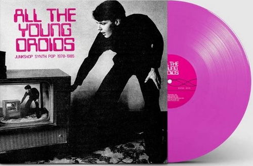 Various - All The Young Droids: Junkshop Synth Pop 1978-1985 (Pink vinyl) - 2LP (LP)