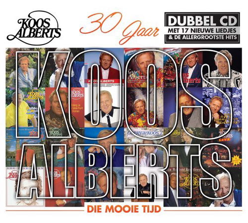 Koos Alberts - 30 Jaar - Die Mooie Tijd (CD)