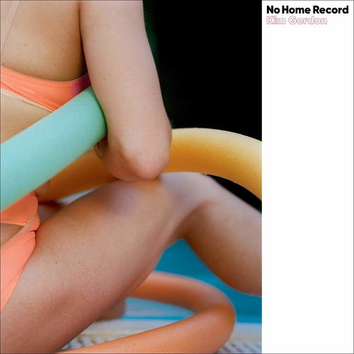 Kim Gordon - No Home Record (White Vinyl Indie Only) (LP)