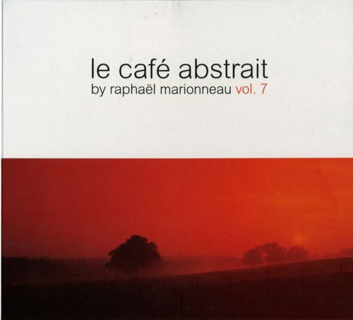 Raphaël Marionneau - Le Café Abstrait Vol. 7 (CD)