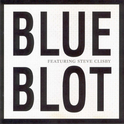 Blue Blot / Steve Clisby - Blue Blot (CD)