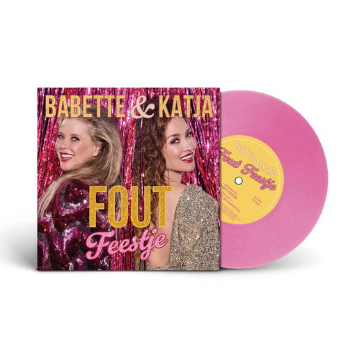Babette & Katja - Fout Feestje (Pink vinyl) Bf25 (SV)