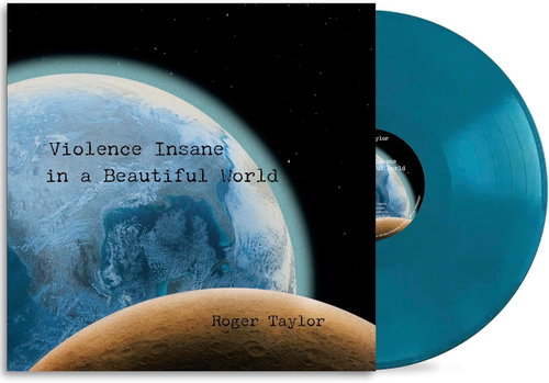 Roger Taylor - Violence Insane In A Beautiful World (Blue Vinyl) (LP)