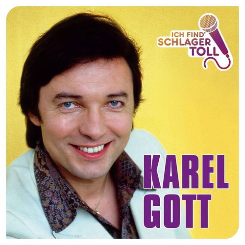 Karel Gott - Ich Find' Schlager Toll (CD)