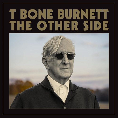 T-Bone Burnett - The Other Side (CD)