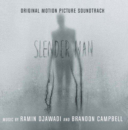 Ramin Djawadi / Brandon Campbell - Slender Man: Original Motion Picture Soundtrack (CD)