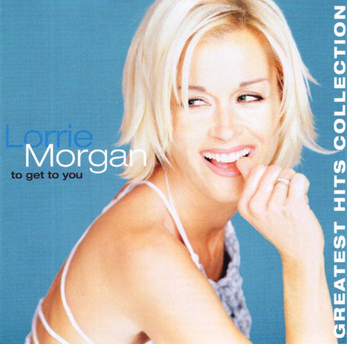 Lorrie Morgan - Greatest Hits Collection (CD)