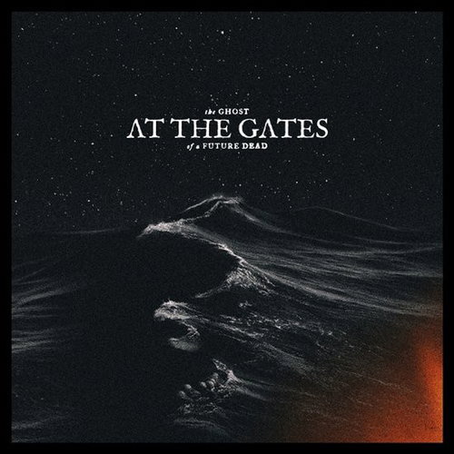 At The Gates - The Ghost Of A Future Dead (LP)