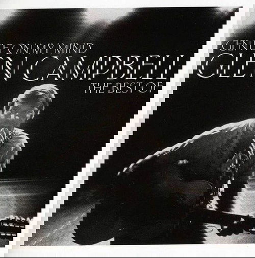 Glen Campbell - Gentle On My Mind: The Best Of Glen Campbell (CD)