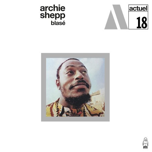 Archie Shepp - Blasé (White vinyl) (LP)