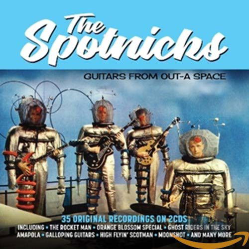 The Spotnicks - Guitars From Out-A Space (CD)