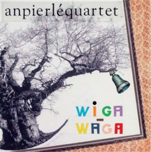 An Pierlé Quartet - Wiga Waga (LP)
