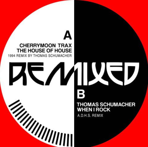 Cherry Moon Trax / Thomas Schumacher - The House of House & When I Rock Remixes (MV)