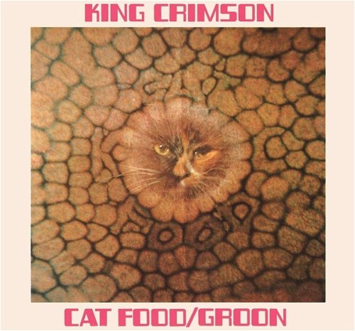 King Crimson - Cat Food / Groon (MV)