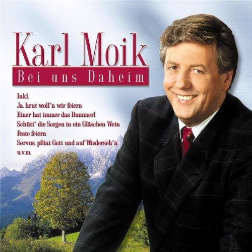 Karl Moik - Bei Uns Daheim (CD)