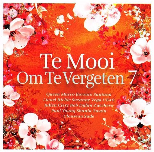 Various - Te Mooi Om Te Vergeten 7 - 2CD (CD)