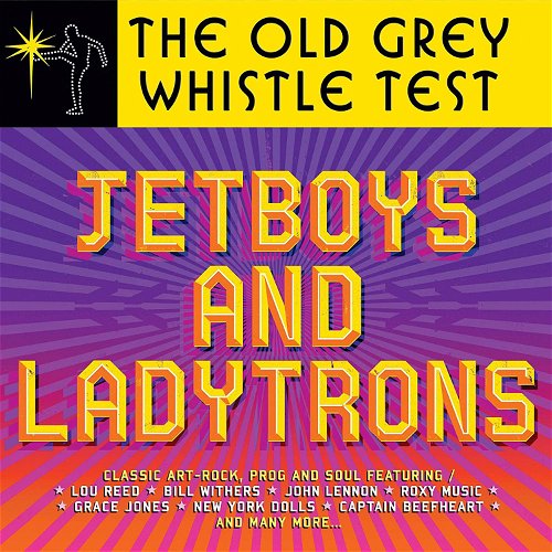 Various - The Old Grey Whistle Test - Jetboys And Ladytrons (LP)