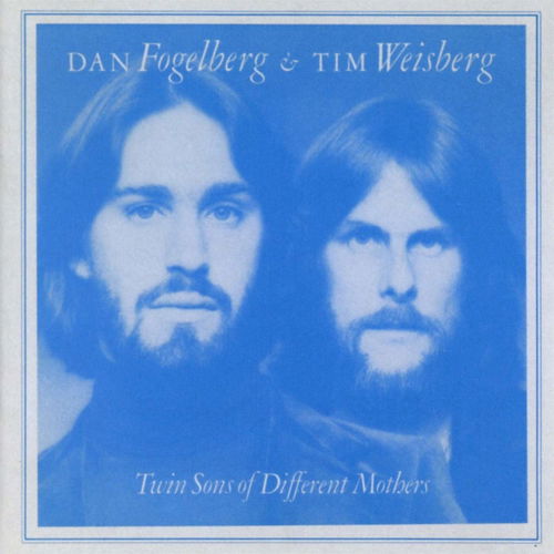 Dan Fogelberg & Tim Weisberg - Twin Sons Of Different Mothers (CD)