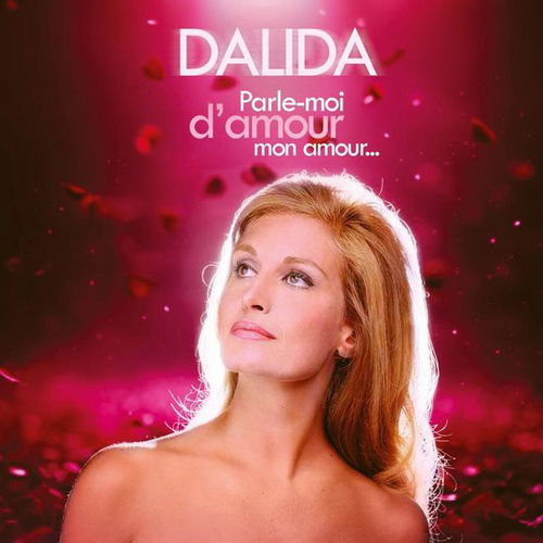 Dalida - Parle-Moi D'Amour Mon Amour... (CD)