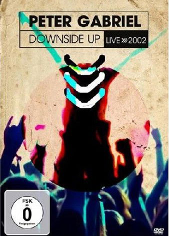 Peter Gabriel - Downside Up (DVD)