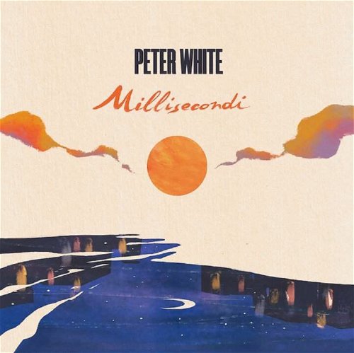 Peter White - Millisecondi (LP)