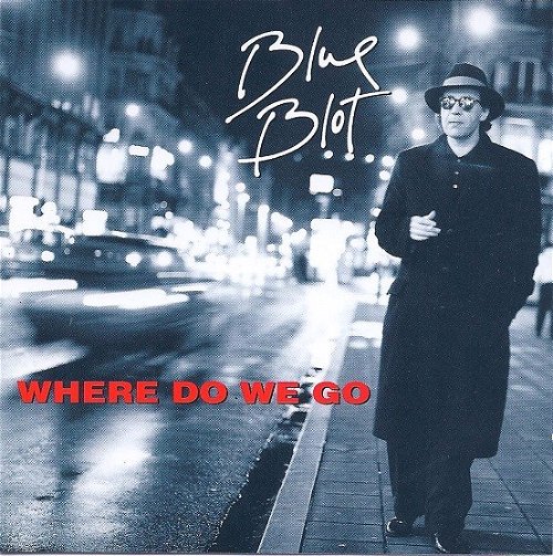 Blue Blot - Where Do We Go (CD)