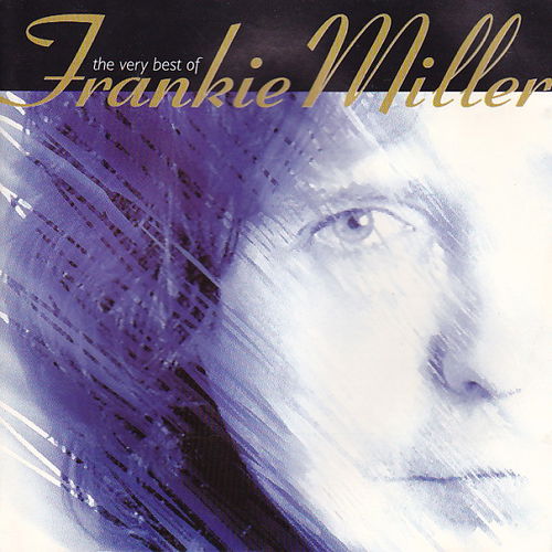 Frankie Miller - The Very Best Of (CD)