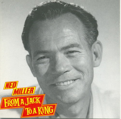 Ned Miller - From A Jack To A King (CD)
