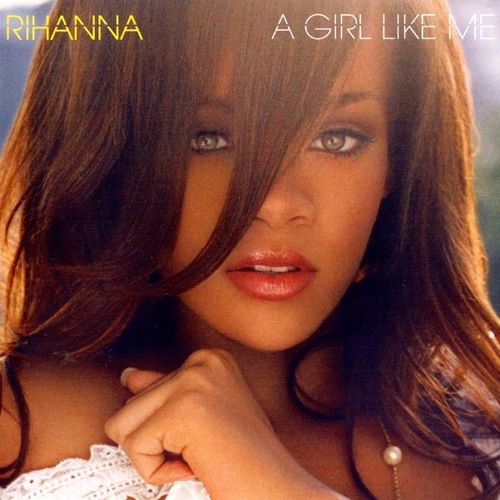Rihanna - A Girl Like Me (CD)