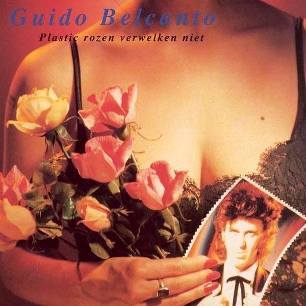 Guido Belcanto - Plastic Rozen Verwelken Niet (Pink Vinyl) (LP)