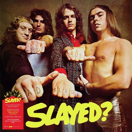 Slade - Slayed? (Yellow & Black Splatter Vinyl) (LP)