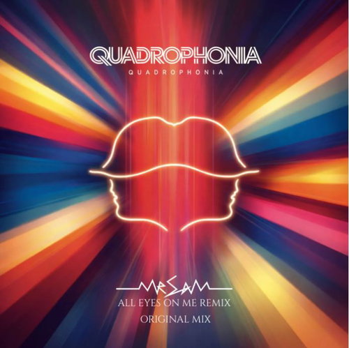 Quadrophonia - Quadrophonia - Mr Sam & Original Mix (MV)